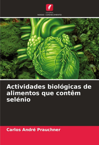 Actividades biológicas de alimentos que contêm selénio