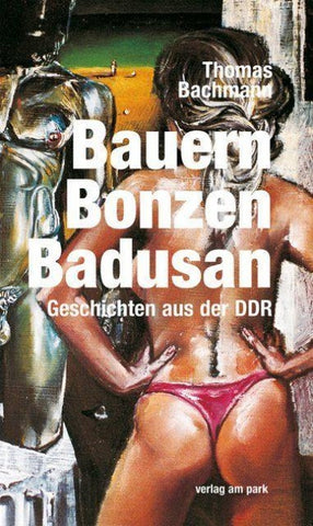 Bauern, Bonzen, Badusan