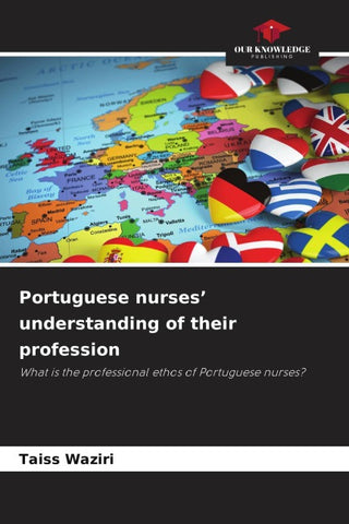 Portuguese nurses' understanding of their profession