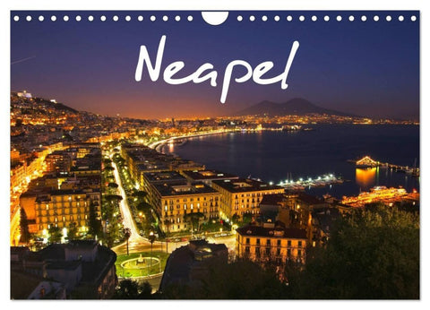 Neapel 2027 (Wandkalender 2027 DIN A4 quer), CALVENDO Monatskalender