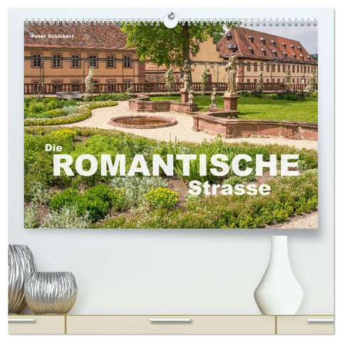Die Romantische Strasse (hochwertiger Premium Wandkalender 2027 DIN A2 quer), Kunstdruck in Hochglanz