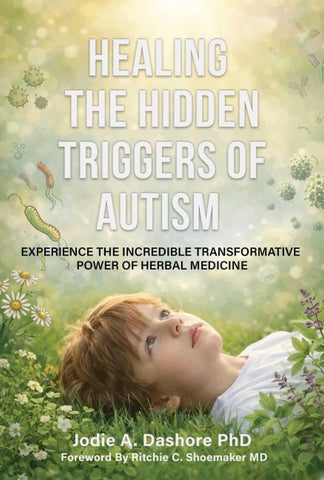 Healing the Hidden Triggers of Autism