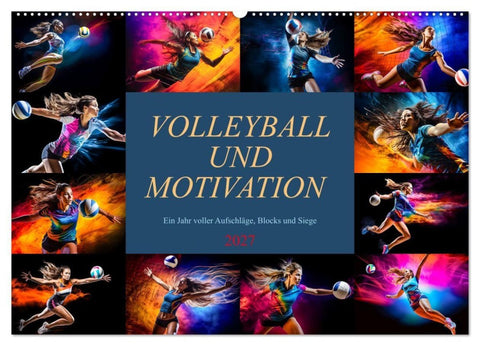 Volleyball und Motivation (Wandkalender 2027 DIN A2 quer), CALVENDO Monatskalender