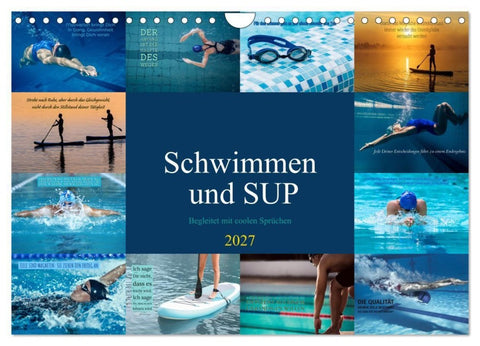 Schwimmen und SUP Begleitet mit coolen Sprüchen (Wandkalender 2027 DIN A4 quer), CALVENDO Monatskalender