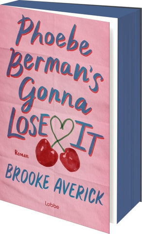 Phoebe Berman's Gonna Lose It