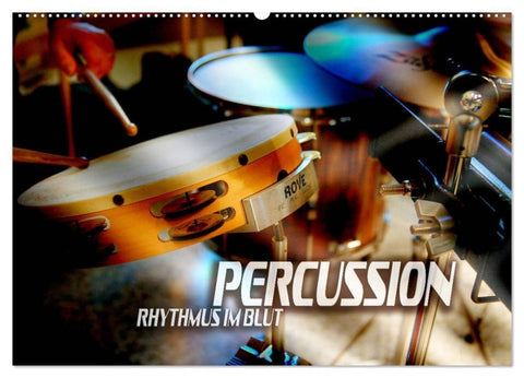 Percussion - Rhythmus im Blut (Wandkalender 2027 DIN A2 quer), CALVENDO Monatskalender