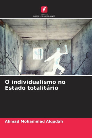 O individualismo no Estado totalitário