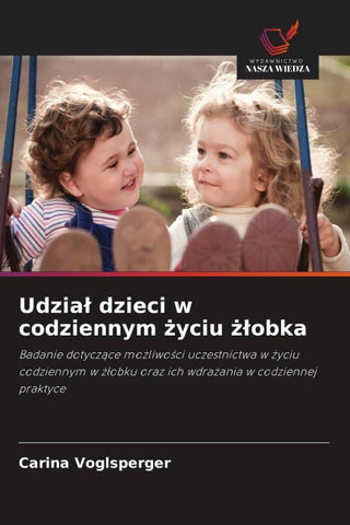 Udzia¿ dzieci w codziennym ¿yciu ¿¿obka
