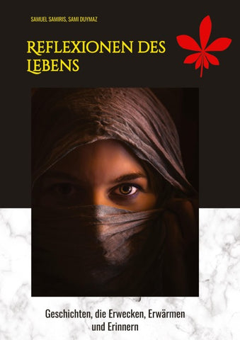 Reflexionen des Lebens
