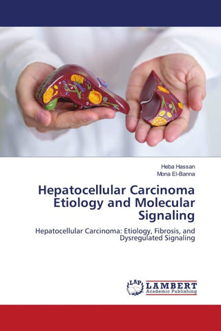 Hepatocellular Carcinoma Etiology and Molecular Signaling