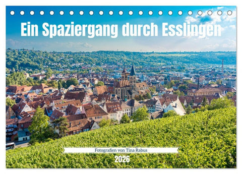 Ein Spaziergang durch Esslingen (Tischkalender 2026 DIN A5 quer), CALVENDO Monatskalender