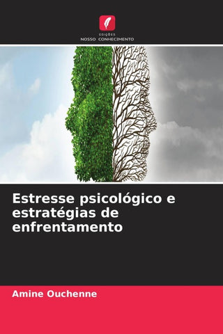 Estresse psicológico e estratégias de enfrentamento