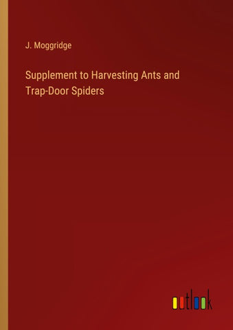 Supplement to Harvesting Ants and Trap-Door Spiders