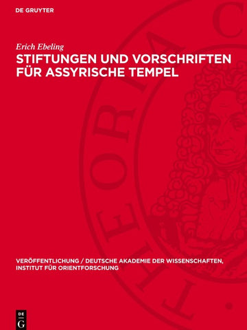Stiftungen und Vorschriften für assyrische Tempel