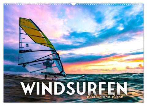 Windsurfen - Wellen und Wind (Wandkalender 2027 DIN A2 quer), CALVENDO Monatskalender
