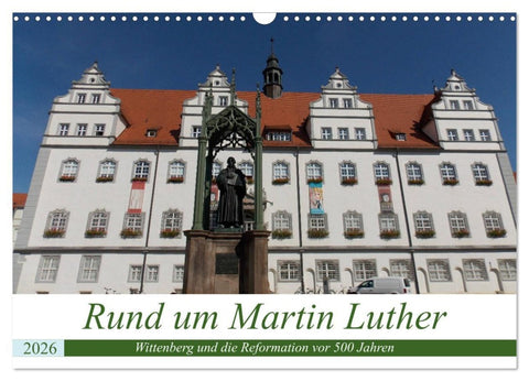 Rund um Martin Luther (Wandkalender 2026 DIN A3 quer), CALVENDO Monatskalender