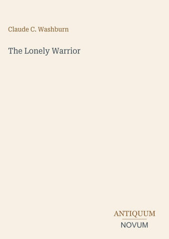 The Lonely Warrior