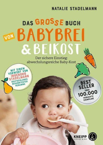 Das große Buch von Babybrei & Beikost