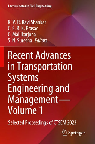 Recent Advances in Transportation Systems Engineering and Management—Volume 1