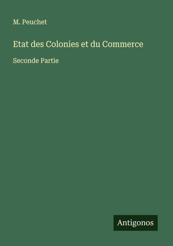 Etat des Colonies et du Commerce