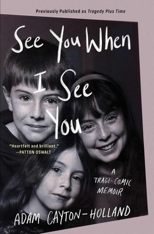 See You When I See You