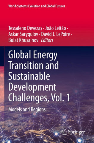 Global Energy Transition and Sustainable Development Challenges, Vol. 1
