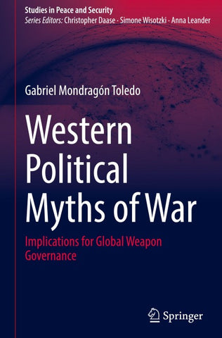 Western Political Myths of War