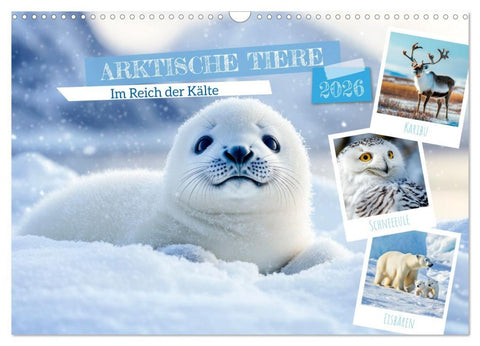 ARKTISCHE TIERE Im Reich der Kälte (Wandkalender 2026 DIN A3 quer), CALVENDO Monatskalender