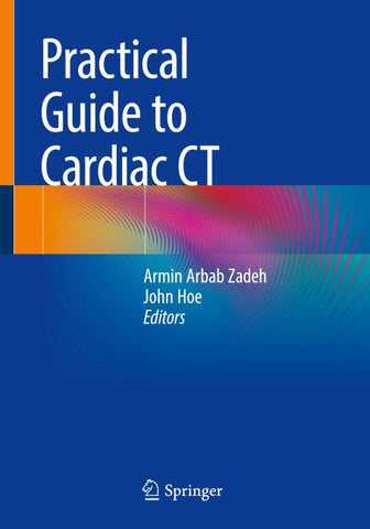 Practical Guide to Cardiac CT
