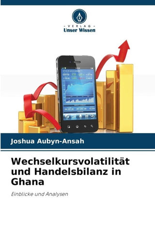 Wechselkursvolatilität und Handelsbilanz in Ghana