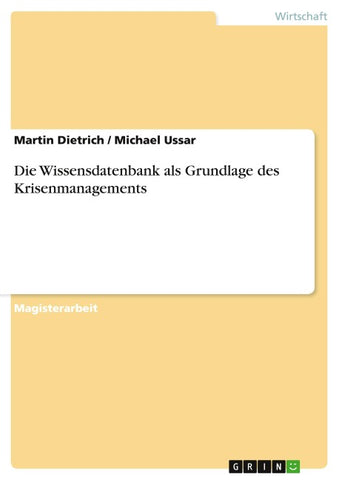 Die Wissensdatenbank als Grundlage des Krisenmanagements