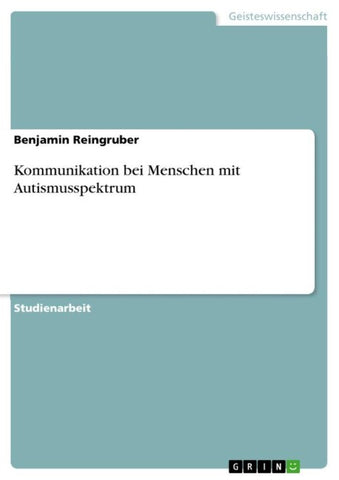 Kommunikation bei Menschen mit Autismusspektrum