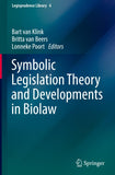 Symbolic Legislation Theory and Developments in Biolaw