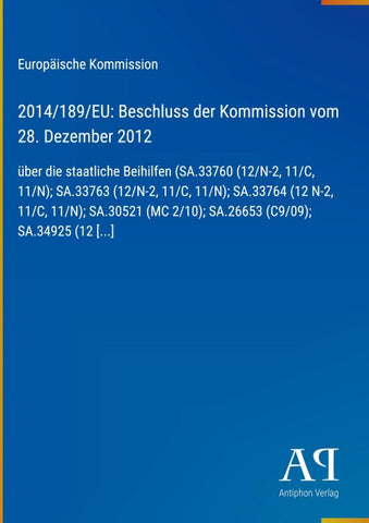 2014/189/EU: Beschluss der Kommission vom 28. Dezember 2012