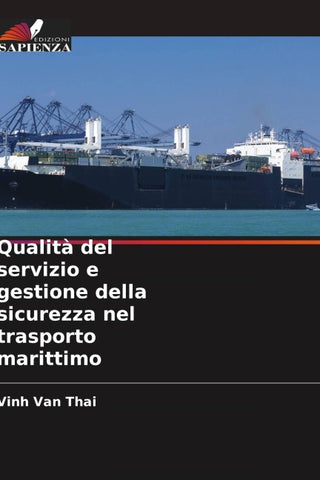 Qualità del servizio e gestione della sicurezza nel trasporto marittimo