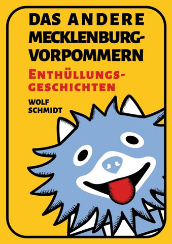 Das andere Mecklenburg-Vorpommern