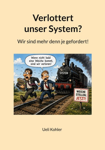 Verlottert unser System?