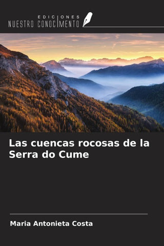 Las cuencas rocosas de la Serra do Cume