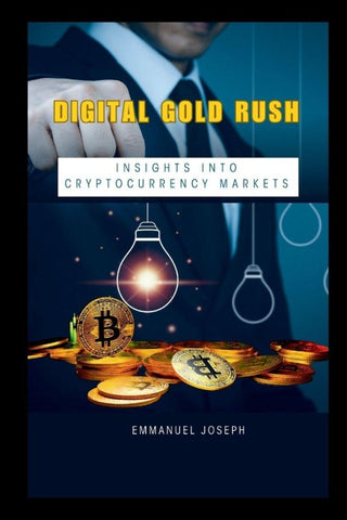 Digital Gold Rush