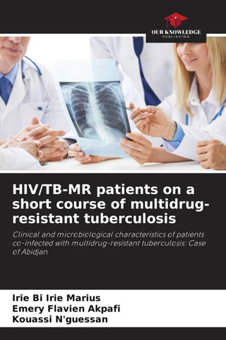 HIV/TB-MR patients on a short course of multidrug-resistant tuberculosis