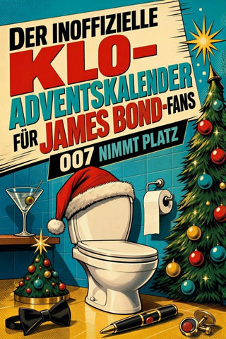 Der inoffizielle Klo-Adventskalender für James Bond-Fans