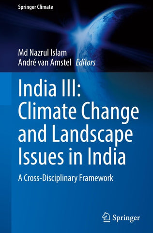 India III: Climate Change and Landscape Issues in India