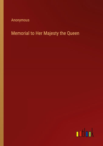 Memorial to Her Majesty the Queen