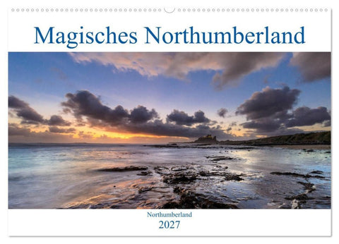 Magisches Northumberland (Wandkalender 2027 DIN A2 quer), CALVENDO Monatskalender