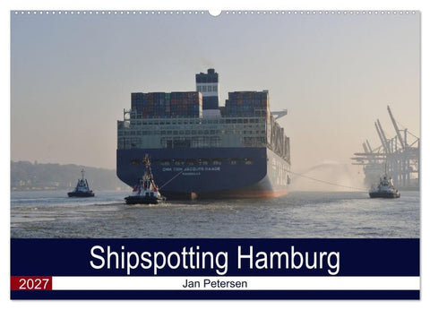 Shipspotting Hamburg (Wandkalender 2027 DIN A2 quer), CALVENDO Monatskalender