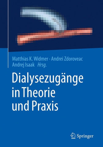 Dialysezugänge in Theorie und Praxis