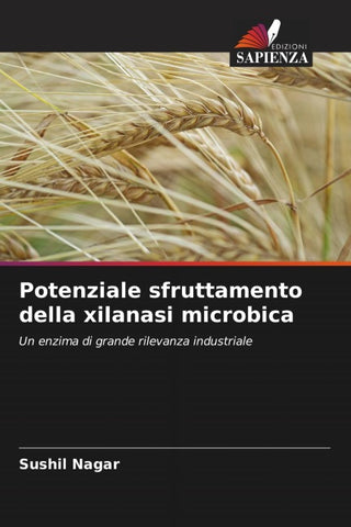 Potenziale sfruttamento della xilanasi microbica