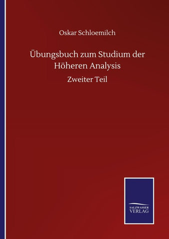 Übungsbuch zum Studium der Höheren Analysis