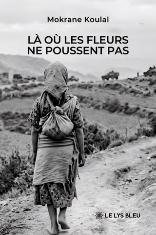 Là où les fleurs ne poussent pas