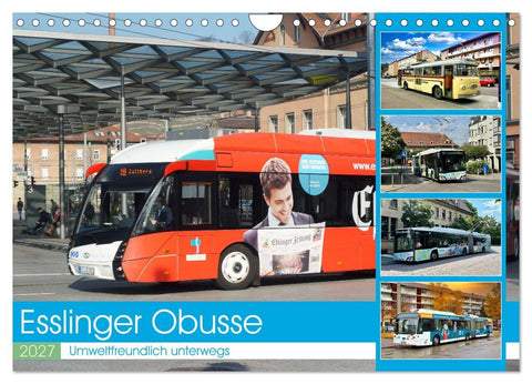 Esslinger Obusse (Wandkalender 2027 DIN A4 quer), CALVENDO Monatskalender